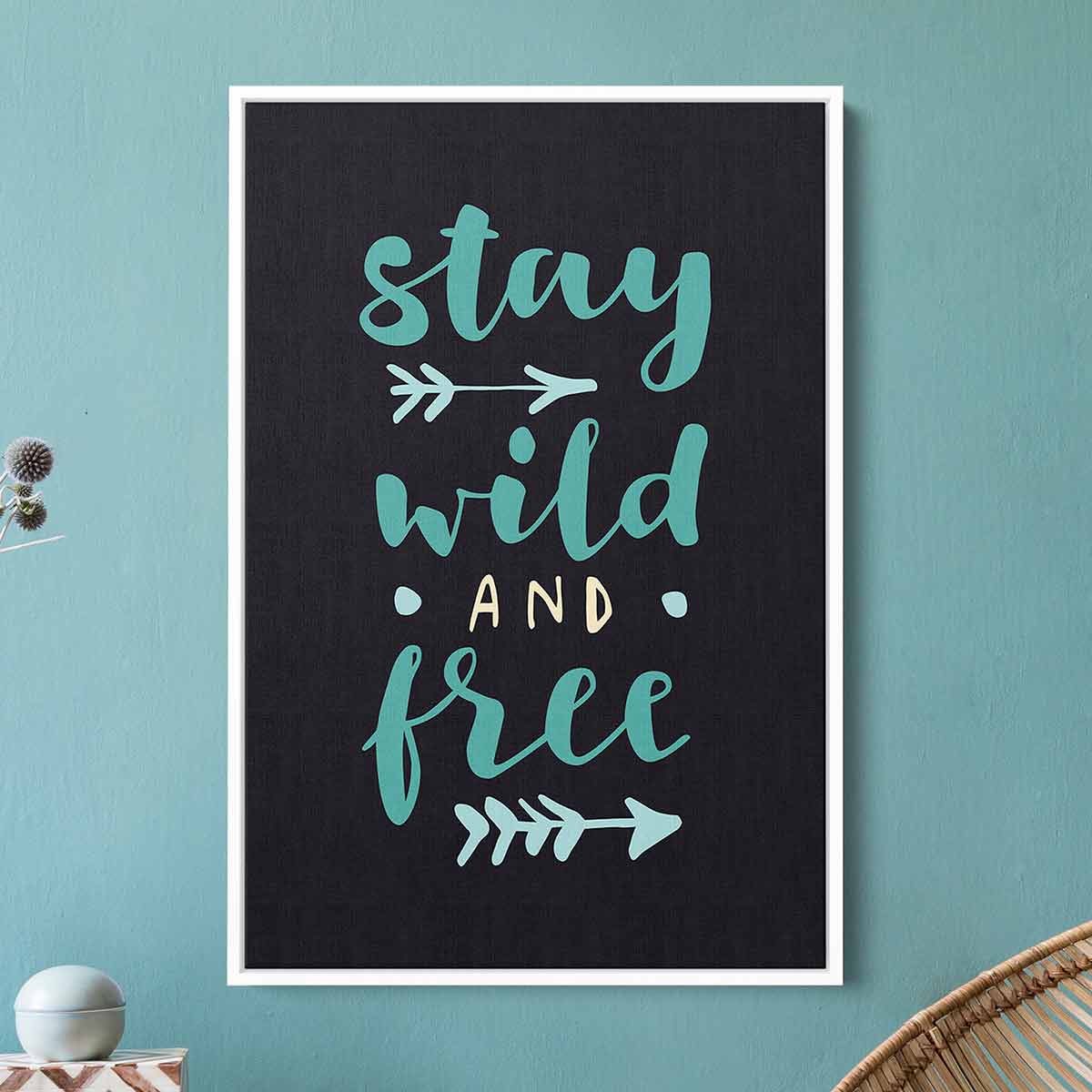 Black Stay Wild and Free Wall Art Canvas Print - Inspirational Home Decor for Living Room, Bedroom & Office