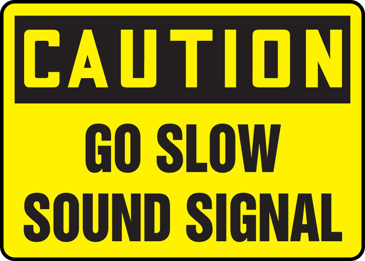 Slow Sound Signal 14X20 .125 Inch Polycarbonate Sign - Durable Traffic & Safety Warning Sign for Construction Zones, Schools & Parking Lots