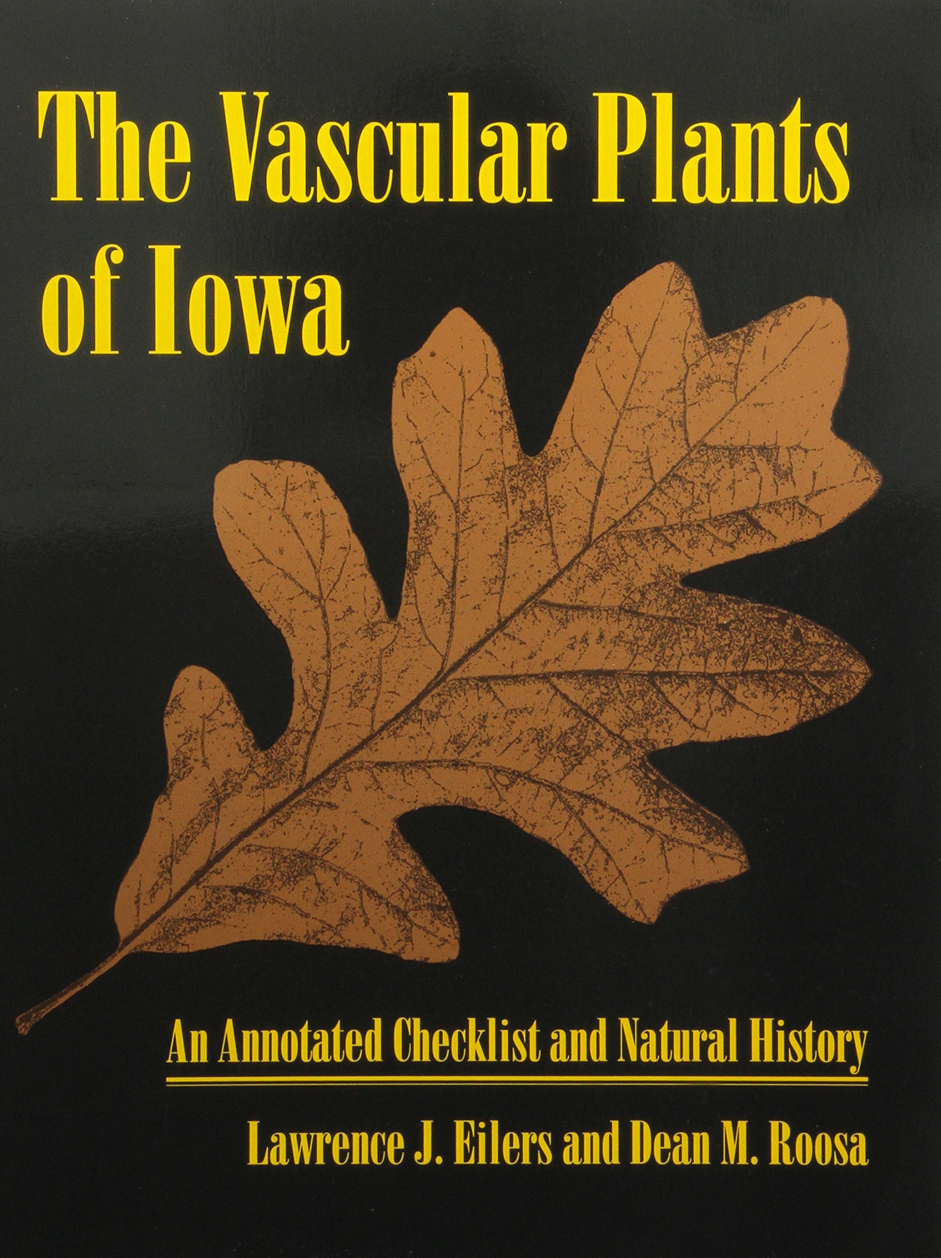 The Vascular Plants of Iowa: Annotated Checklist & Natural History Guide - Bur Oak Book | Botany Study, Midwest Flora Research, Plant Identification Field Guide