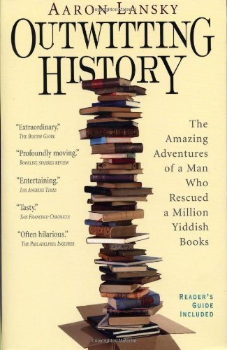 Outwitting History: The Amazing Adventures of a Man Who Rescued a Million Yiddish Books by Aaron Lansky | Algonquin Books Paperback | Perfect for Jewish History Enthusiasts & Book Collectors