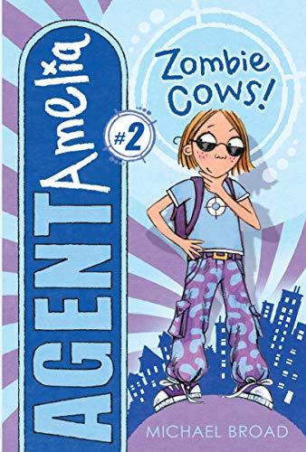 Agent Amelia Zombie Cows! - Kids Mystery Adventure Book Series - Perfect for Bedtime Reading & Young Readers