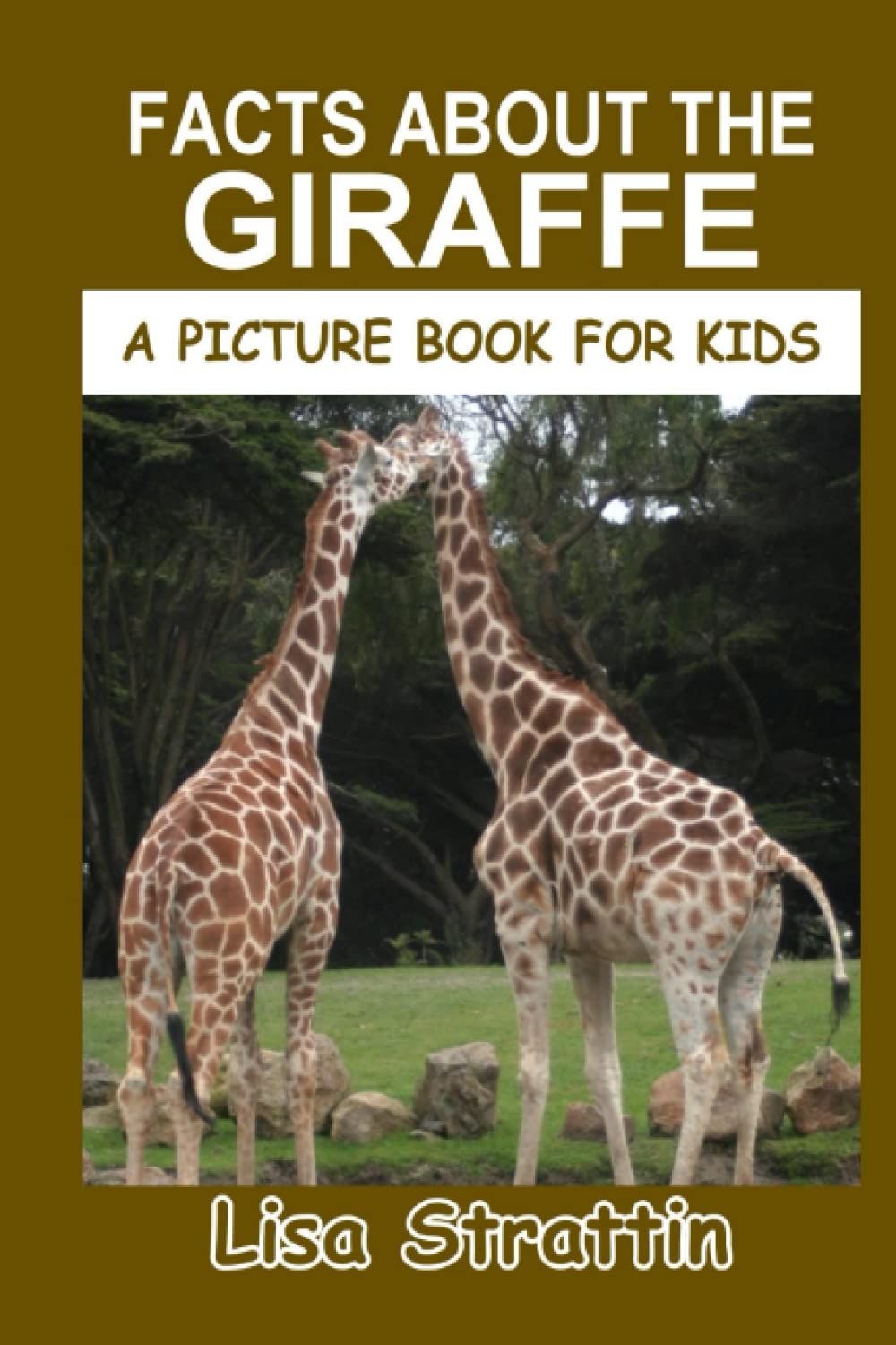 Fun Facts About Giraffes - Educational Picture Book for Kids | Perfect for Bedtime Stories & Classroom Learning