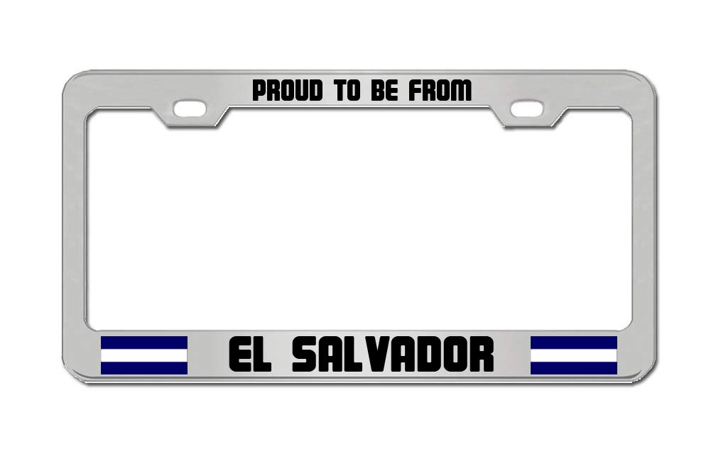 Proud to Be from El Salvador Country Flag License Plate Frame - Novelty Metal Aluminum Chrome Car Truck Auto Accessory for Patriotic Pride & Road Trips