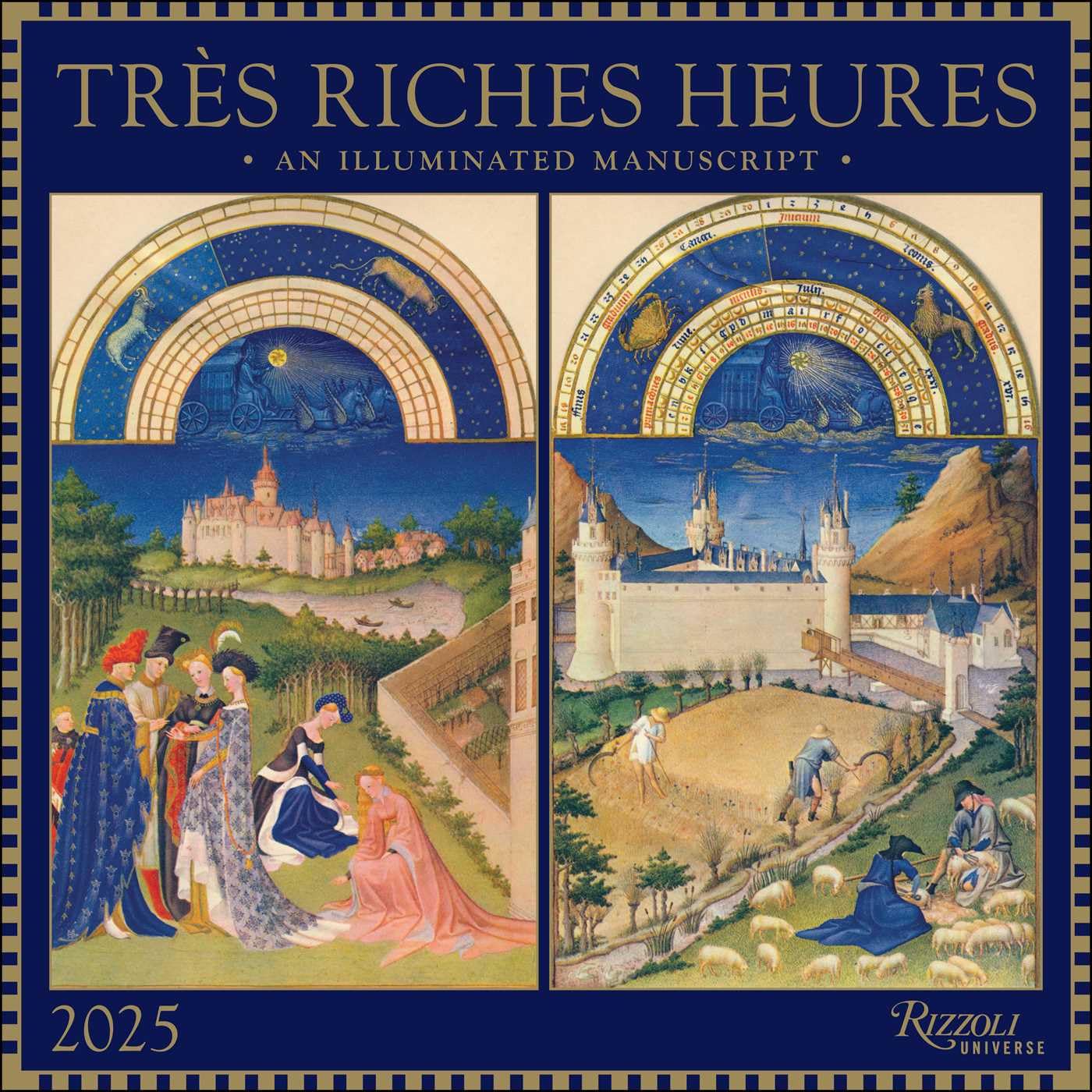 Tres Riches Heures 2025 Wall Calendar - Medieval Art Inspired Monthly Planner for Home & Office Decor | Perfect for Gifts, Art Lovers, and History Enthusiasts