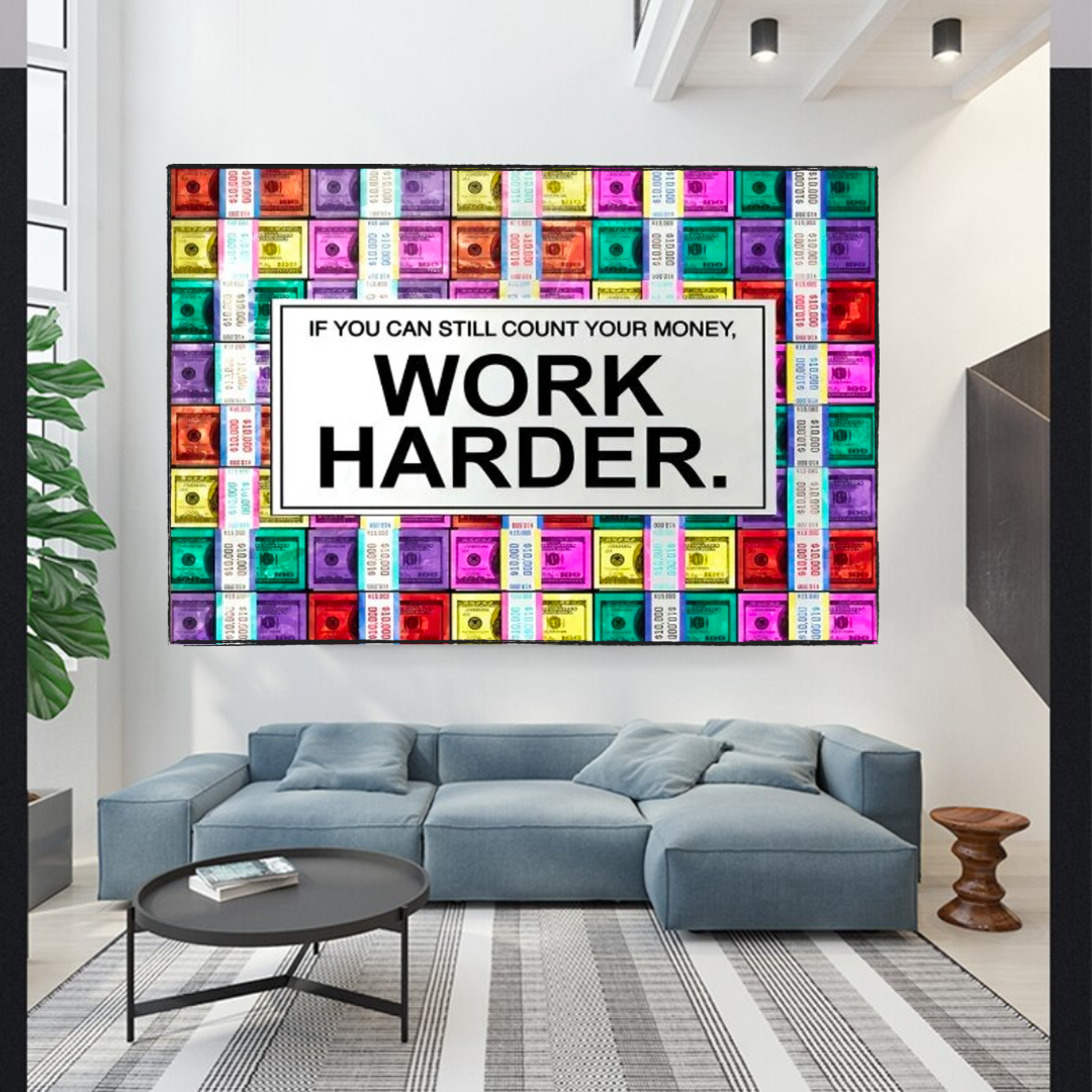 Work Harder Motivational Canvas Wall Art - Inspirational Office Decor for Home & Workplace