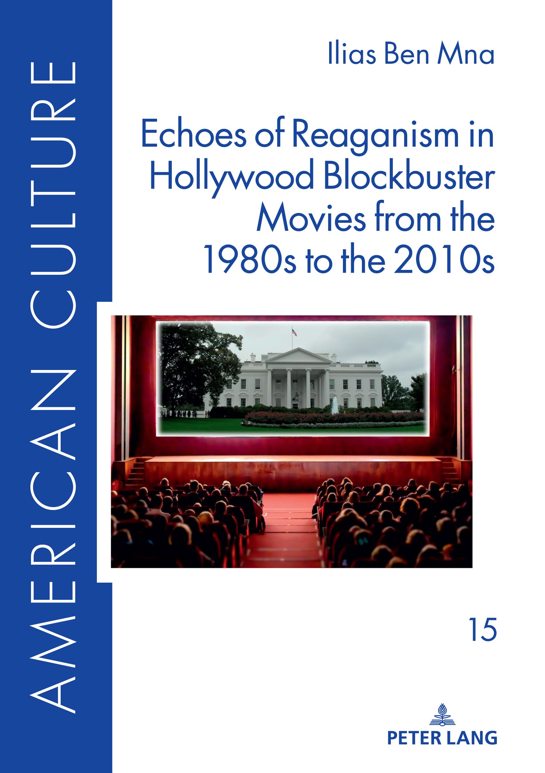 Reaganism Influence in Hollywood Blockbusters: 1980s-2010s American Political Culture Analysis | Film Studies & Political Discourse