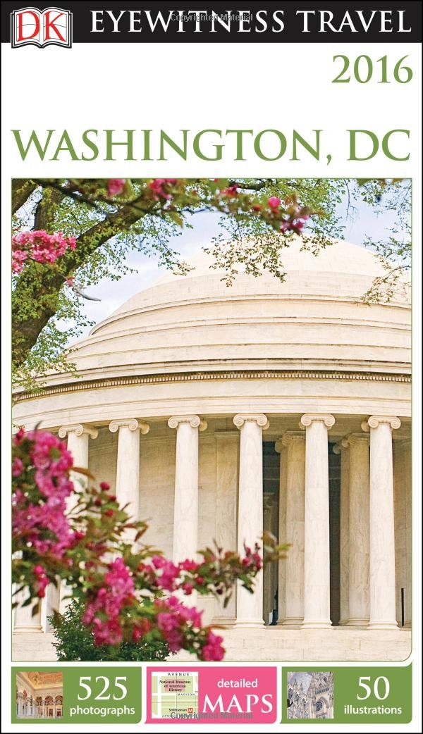 DK Eyewitness Travel Guide: Washington, D.C. - Ultimate Sightseeing & Trip Planning Book | Explore Monuments, Museums & Hidden Gems | Perfect for Tourists & History Lovers