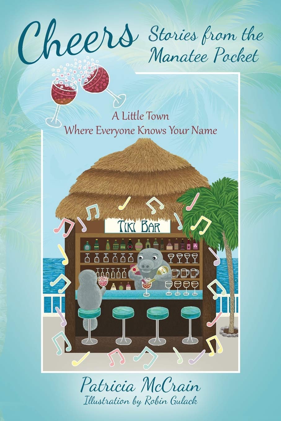 Cheers: Stories from the Manatee Pocket - Inspirational Short Stories for Relaxation, Travel Reading & Beachside Enjoyment