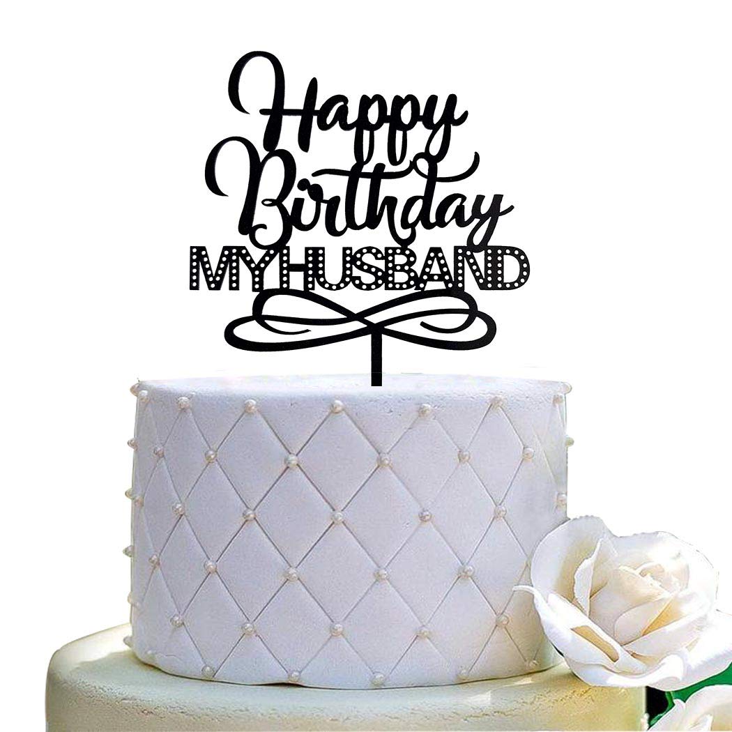 Happy Birthday My Husband Cake Topper - Black Acrylic Wedding Anniversary Birthday Party Decor - Perfect for Cake Decorations, Anniversary Celebrations & Special Occasions