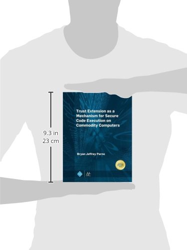 Trust Extension for Secure Code Execution on Commodity Computers - ACM Books | Cybersecurity Research & Computer Science Applications