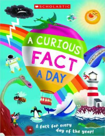 Scholastic A Curious Fact A Day Book - Fun Daily Trivia for Kids & Families | Perfect for Learning, Gifts & Classroom Activities