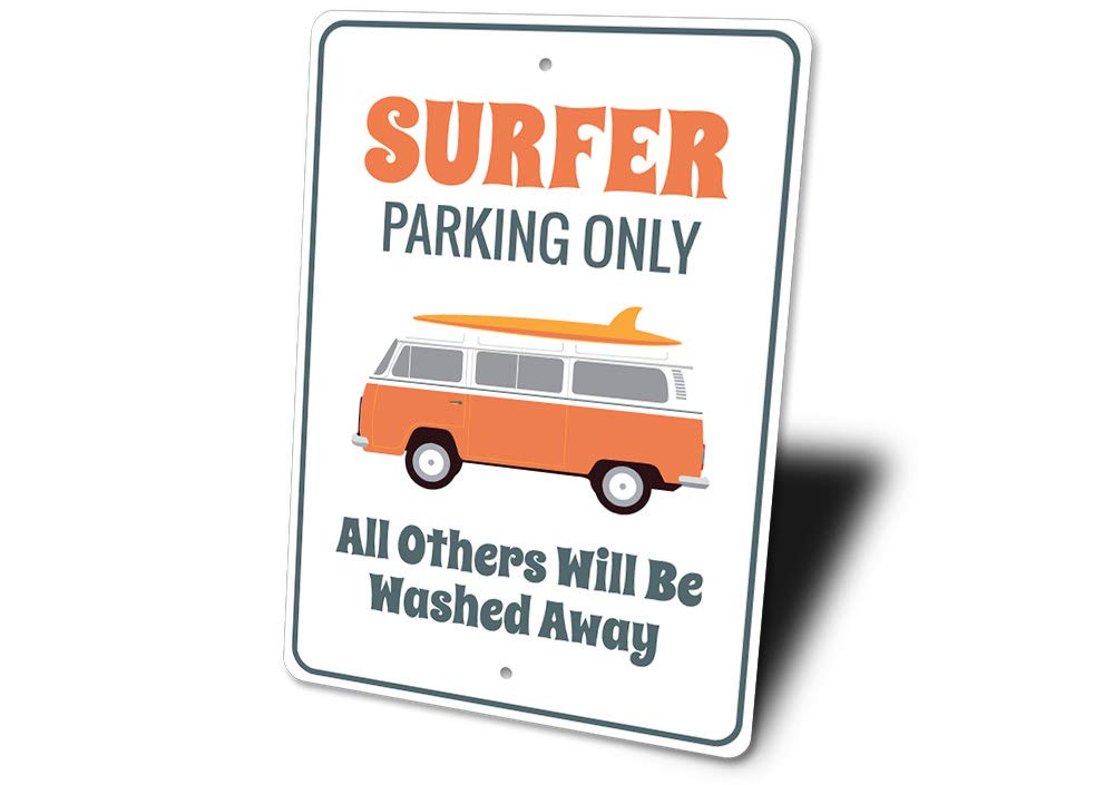 Funny Surfer Parking Only Sign - 12