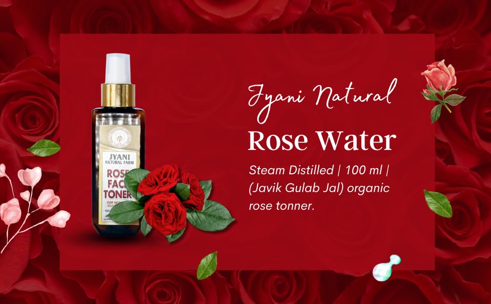 Jyani Natural Farm Organic Certified Rose Water | Steam Distilled | 100ml | Pure Hydrating Facial Toner for Glowing Skin | Perfect for DIY Skincare, Aromatherapy & Makeup Setting