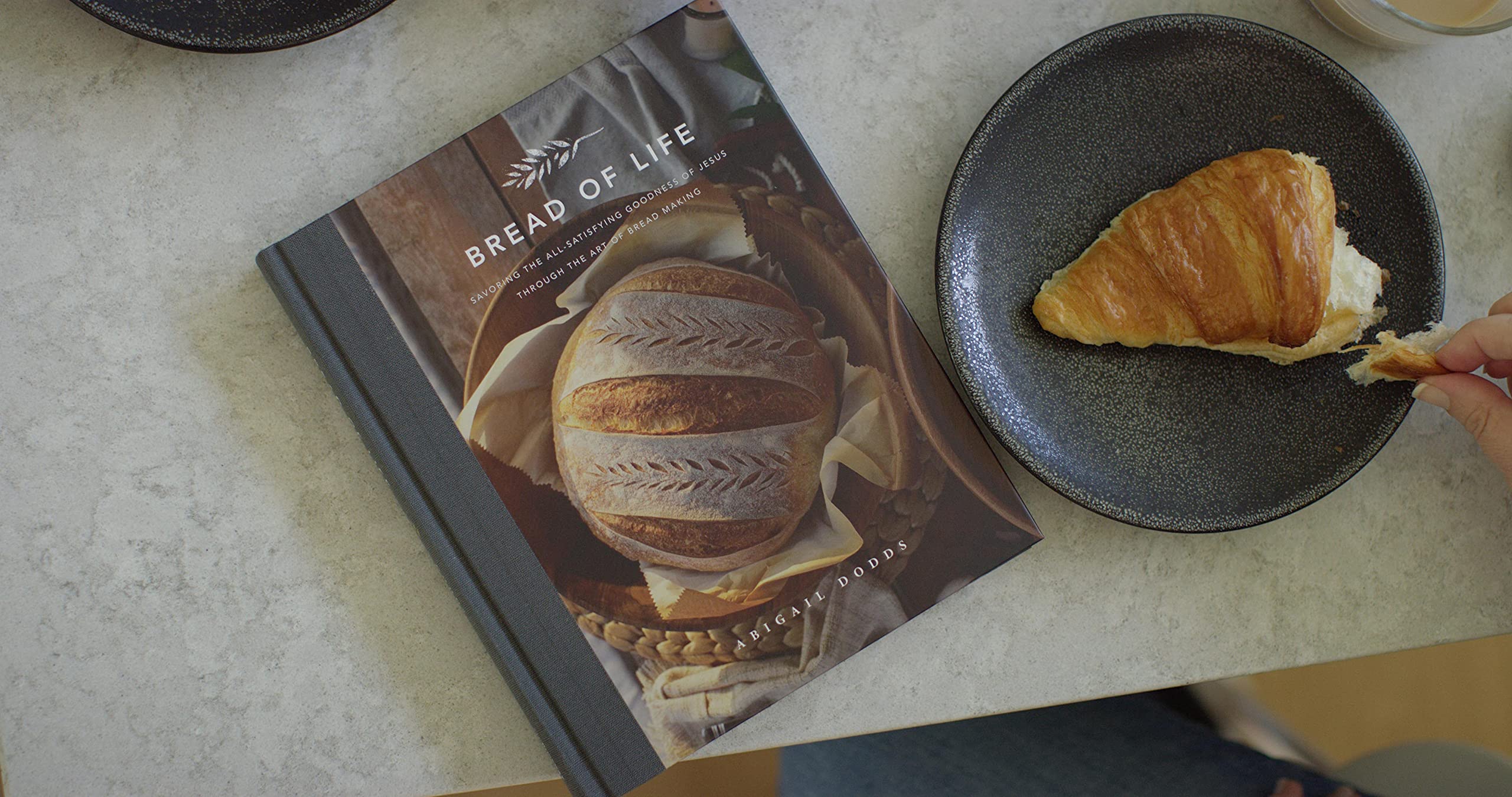 Bread of Life: Experience the Nourishing Goodness of Jesus Through Homemade Bread Art | Perfect for Bible Study, Family Gatherings & Spiritual Reflection