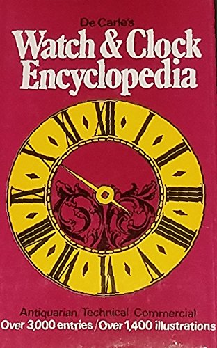 Ultimate Watch & Clock Encyclopedia - Comprehensive Guide for Collectors & Enthusiasts | Perfect for Home Decor, Gifts & Timepiece Education