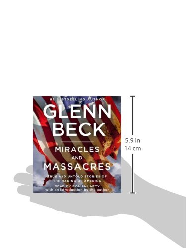 Miracles and Massacres: Untold True Stories of America's History | Historical Non-Fiction Book for US History Enthusiasts & Students