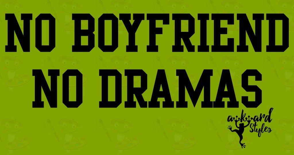 Awkwardstyles Women's Funny No Boyfriend No Drama Graphic Tee - Black Sarcastic Humor T-Shirt for Casual Wear & Gifts | Perfect for Dating, Girls Night Out, and Relaxing at Home
