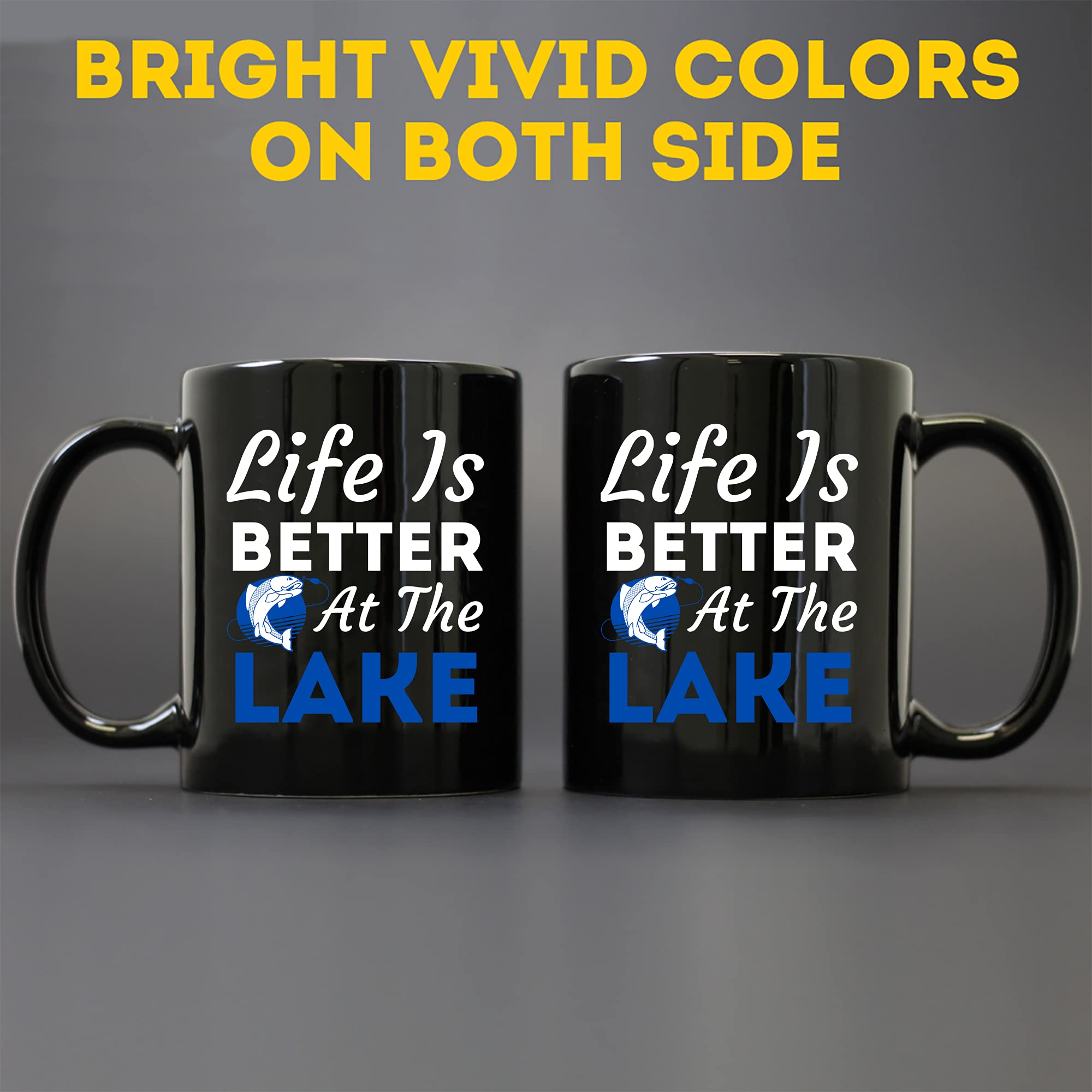 Black 11Oz Fishing Mug Cup - Life is Better at The Lake T-Shirt Design | Durable Coffee Mug for Fishermen, Boating Enthusiasts | Perfect Gift for Outdoor Lovers, Camping & Lake Trips
