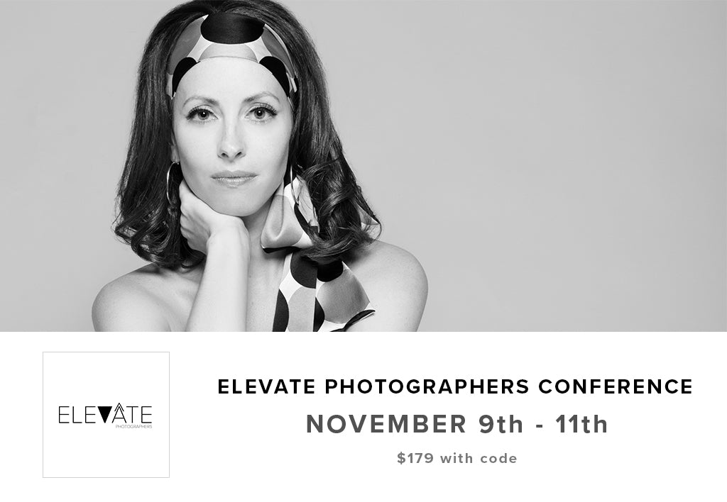 Elevate Photographers Conference 2017 - November 9-11 | Professional Photography Workshop & Networking Event for Creative Professionals