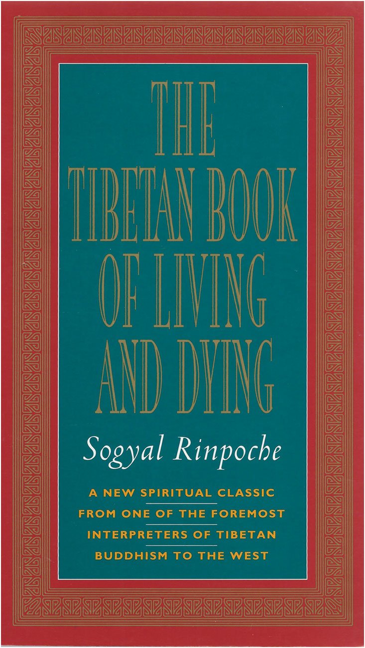 The Tibetan Book of Living and Dying - Spiritual Guide to Life, Death & Rebirth | Buddhist Wisdom for Meditation & End-of-Life Preparation
