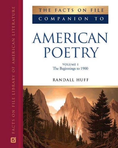 The Facts on File Companion to American Poetry - Comprehensive Literary Guide | Study American Poetry & Literature | Perfect for Students, Teachers & Poetry Enthusiasts