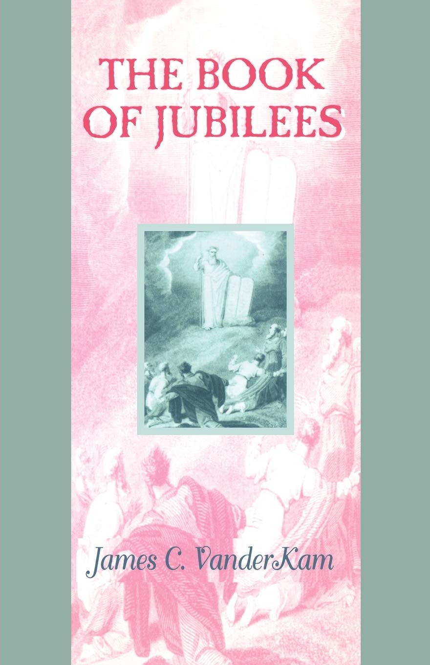 The Book of Jubilees: Ancient Jewish Apocryphal Text - Study Guide for Biblical Scholars & Theology Students - Perfect for Religious Research & Historical Studies