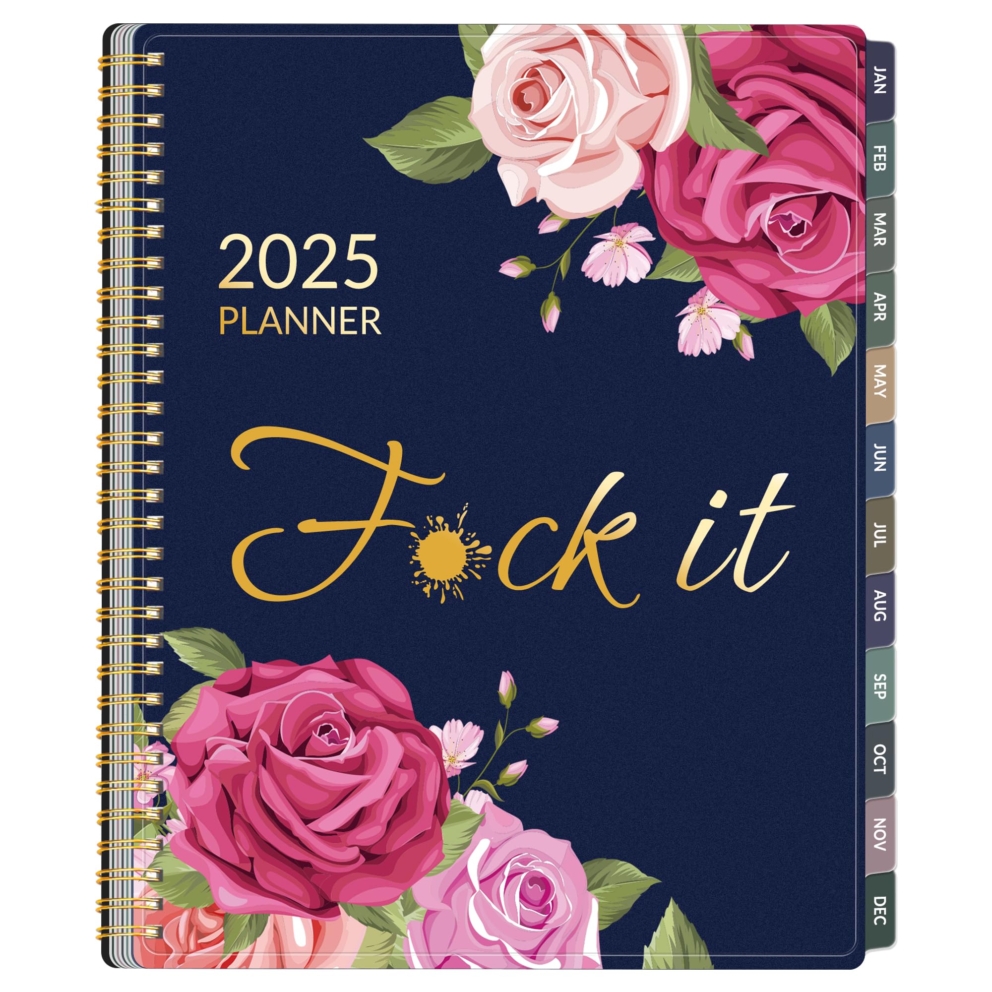 2025 Fuck It Planner - 12-Month Weekly Organizer for Stressed Women (8.5x11