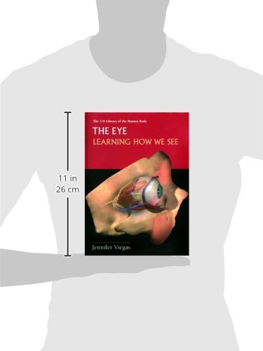 The Eye (3D Human Body Anatomy Book) – Explore Vision & Eye Structure for Students, Teachers & Medical Professionals