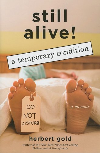 Still Alive: A Temporary Condition - Inspirational Book for Overcoming Life Challenges | Perfect for Self-Help Readers, Motivational Gifts & Personal Growth Journeys