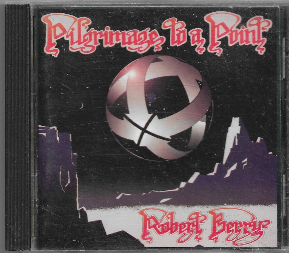 Pilgrimage to a Point by Robert Berry - Audiobook CD | Inspirational Christian Music for Meditation, Worship & Spiritual Growth