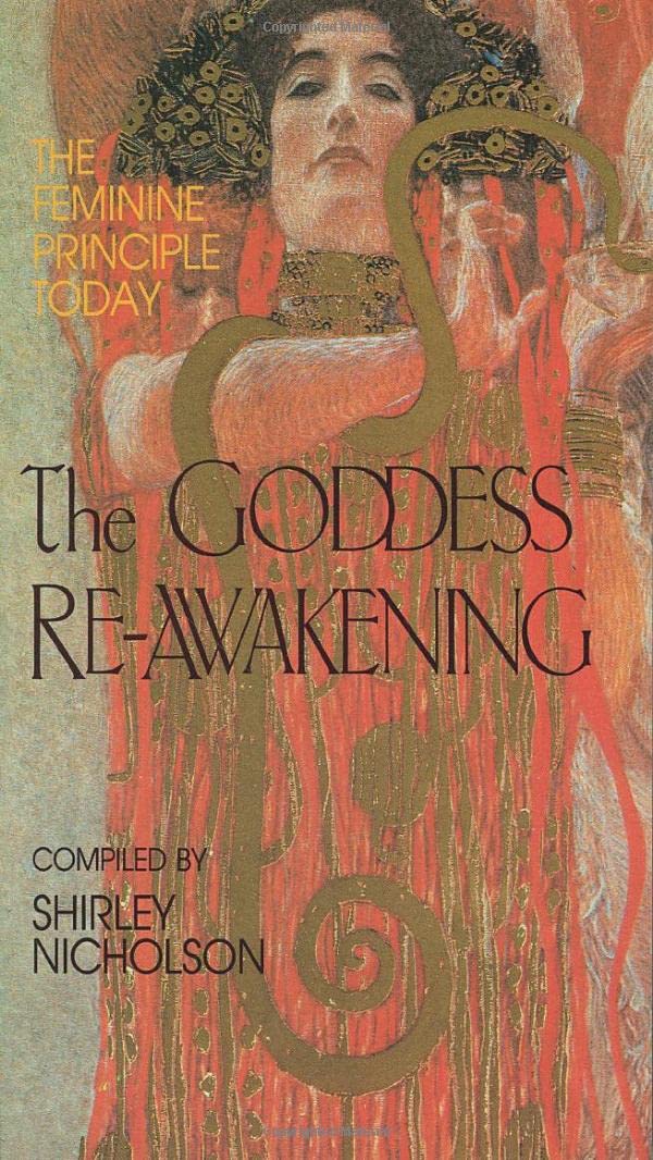 The Goddess Re-Awakening: Rediscovering the Feminine Principle in Modern Life - Perfect for Spiritual Growth, Women's Empowerment & Personal Transformation