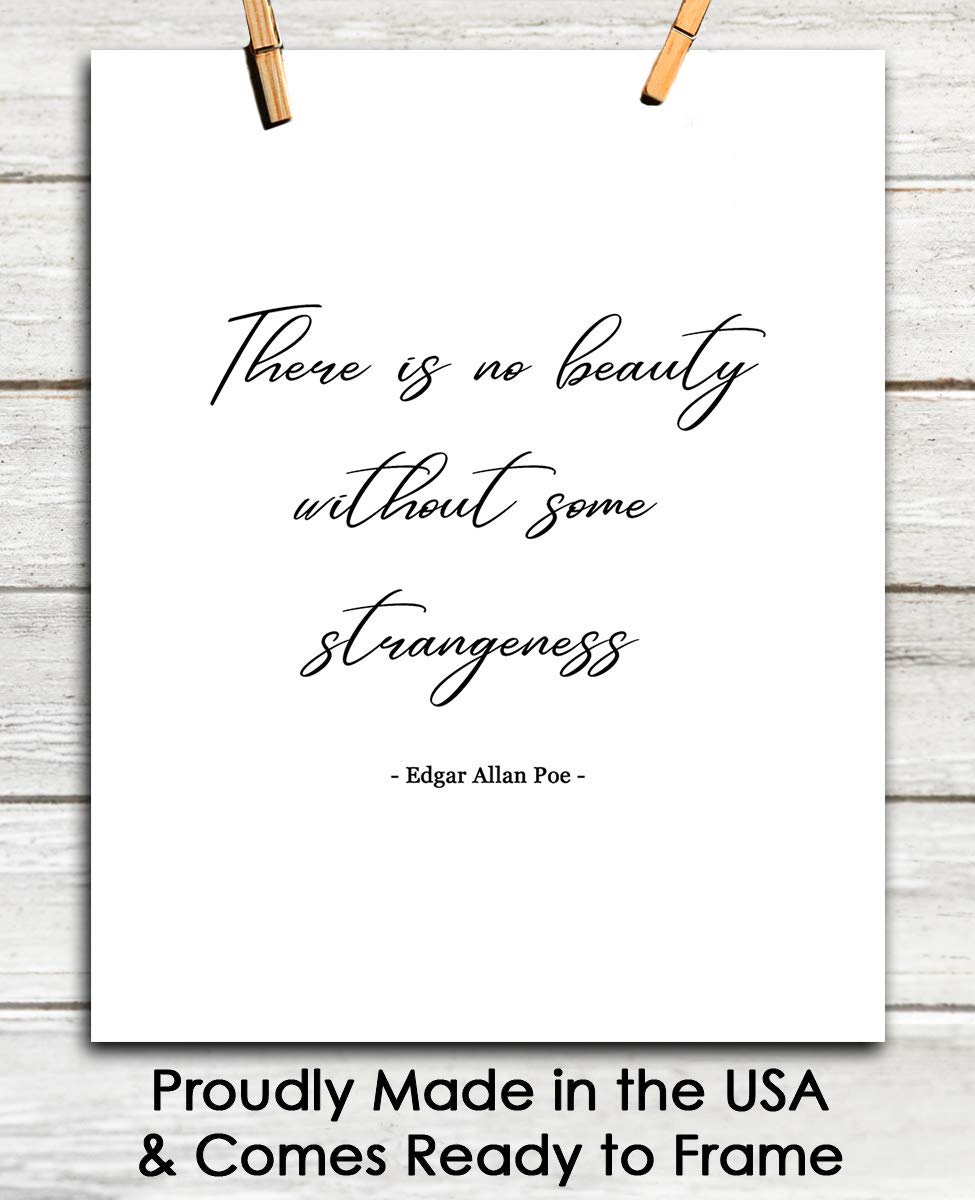 Edgar Allan Poe Wall Art - 'There Is No Beauty Without Some Strangeness' Motivational Quote Print - 11x14 Inspirational Home & Office Decor for Men and Women - Perfect for Bedroom, Living Room or Study Space