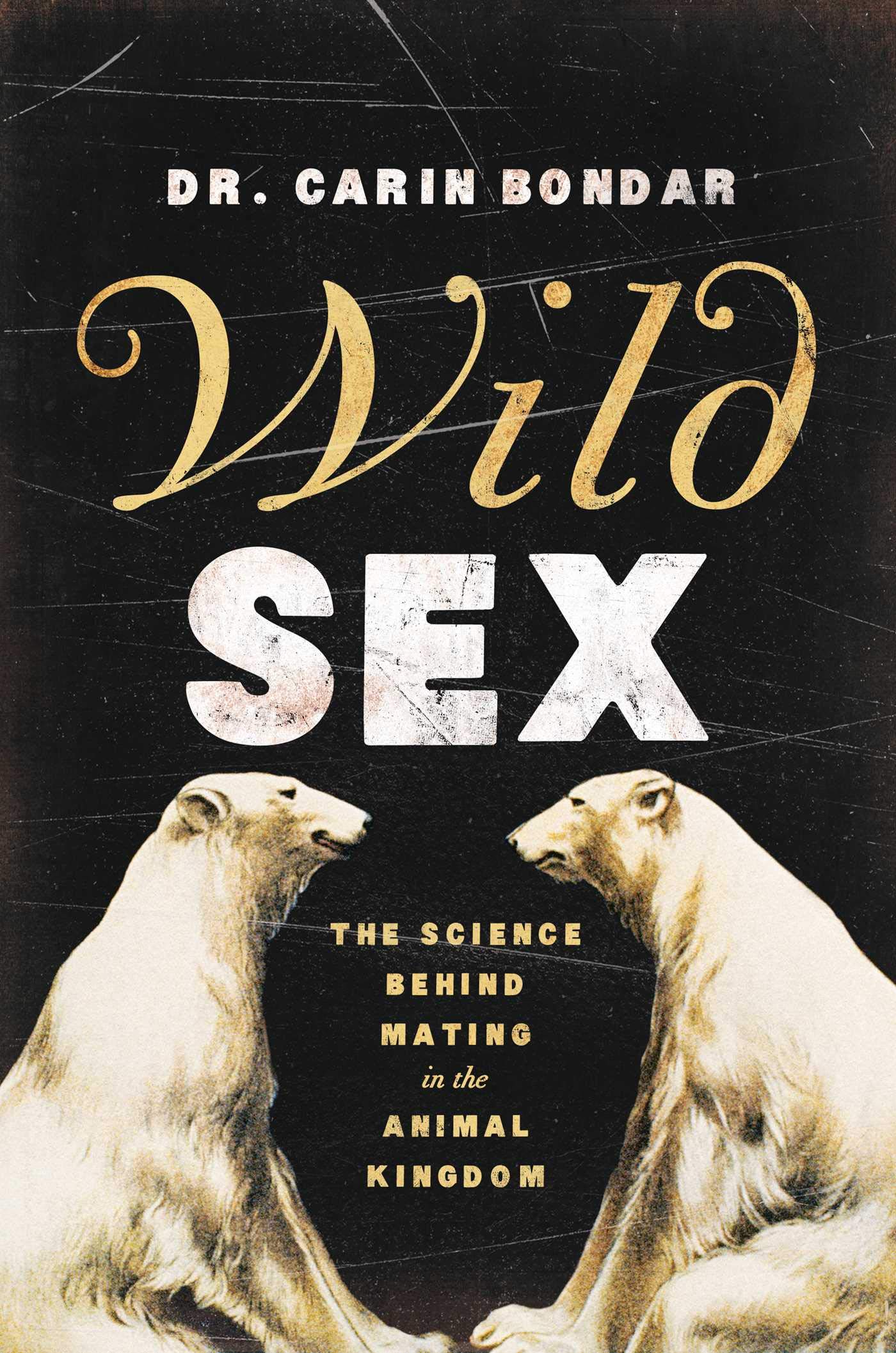 Wild Sex: The Science of Animal Mating and Reproduction - Perfect for Zoology Enthusiasts & Nature Documentaries