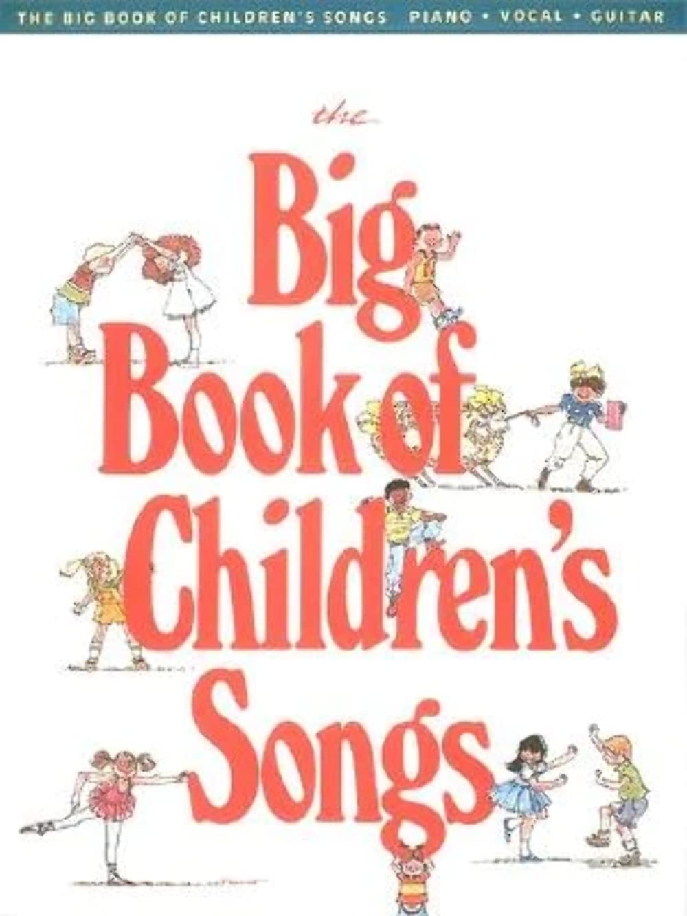 The Big Book of Children's Songs - Classic Nursery Rhymes & Kids Music Collection | Perfect for Storytime, Preschool Learning & Family Sing-Alongs