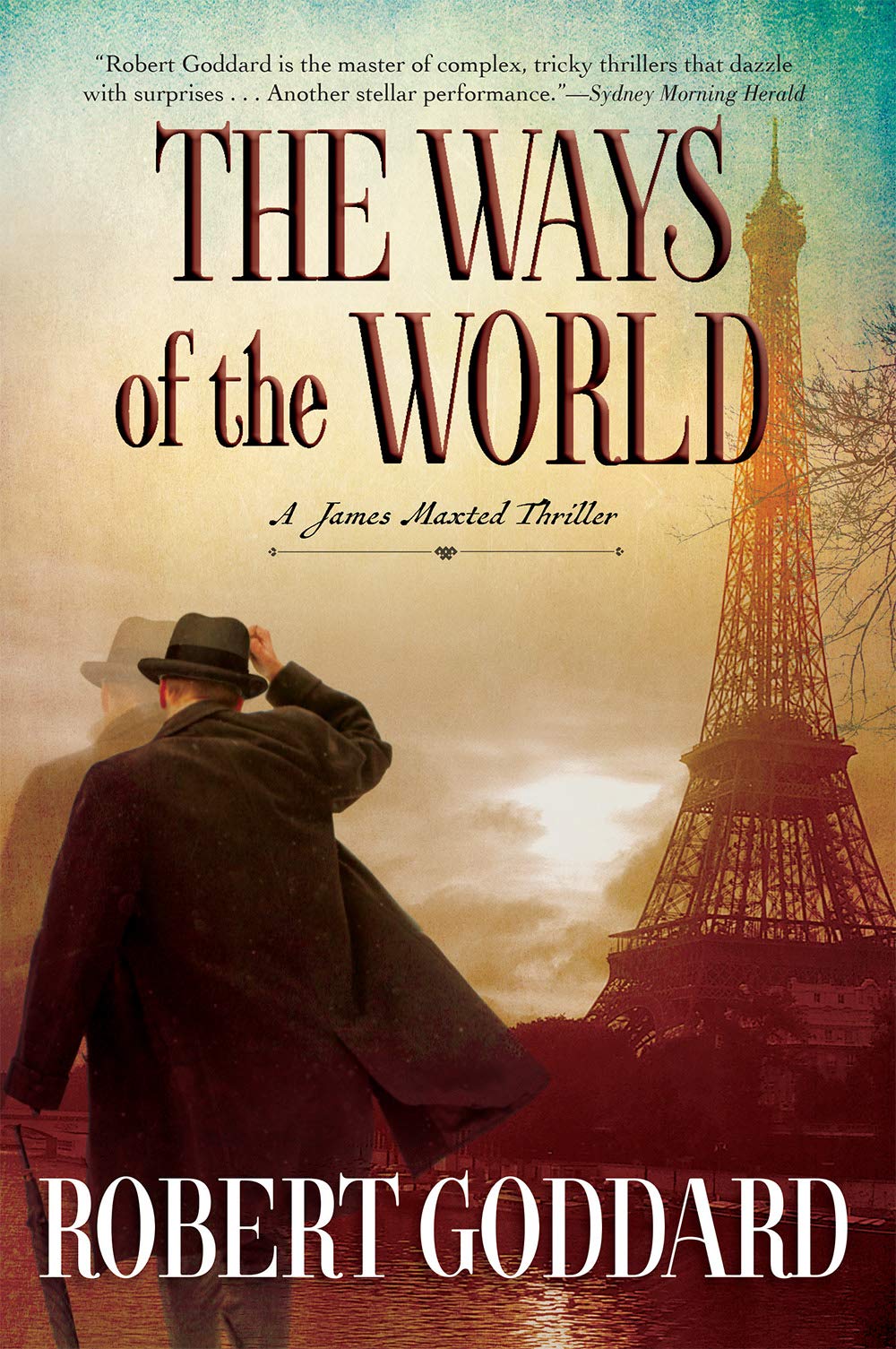 The Ways of the World - James Maxted Thriller Book 1 | Espionage Adventure