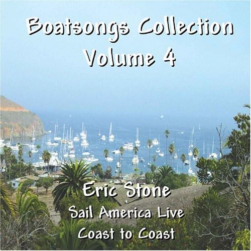 Boatsongs: Sail America Live 4 - Authentic American Sailing Music Album | Perfect for Sailing Enthusiasts & Nautical Adventures
