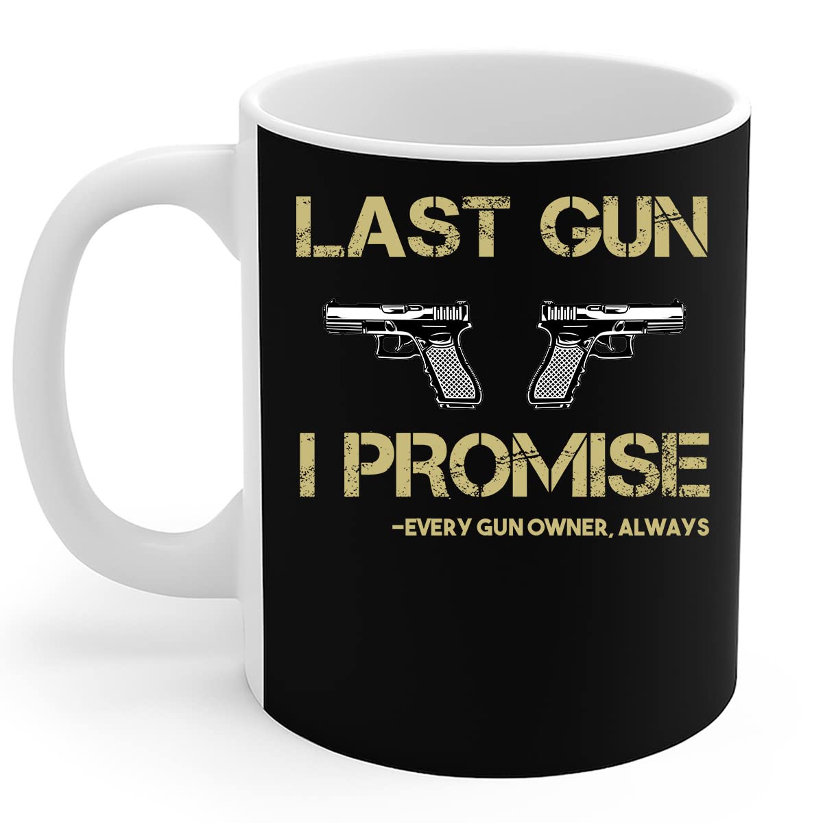2nd Amendment Coffee Mug - 'Last Gun I Promise' Funny Gun Owner Gift - 11Oz Vintage Ceramic Cup for Gun Lovers - Perfect for Hunting Trips & Shooting Range Breaks