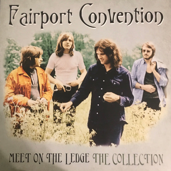 Fairport Convention - Meet On The Ledge The Collection (Used Vinyl Record) | Classic Folk Rock Music for Home Listening & Collectors