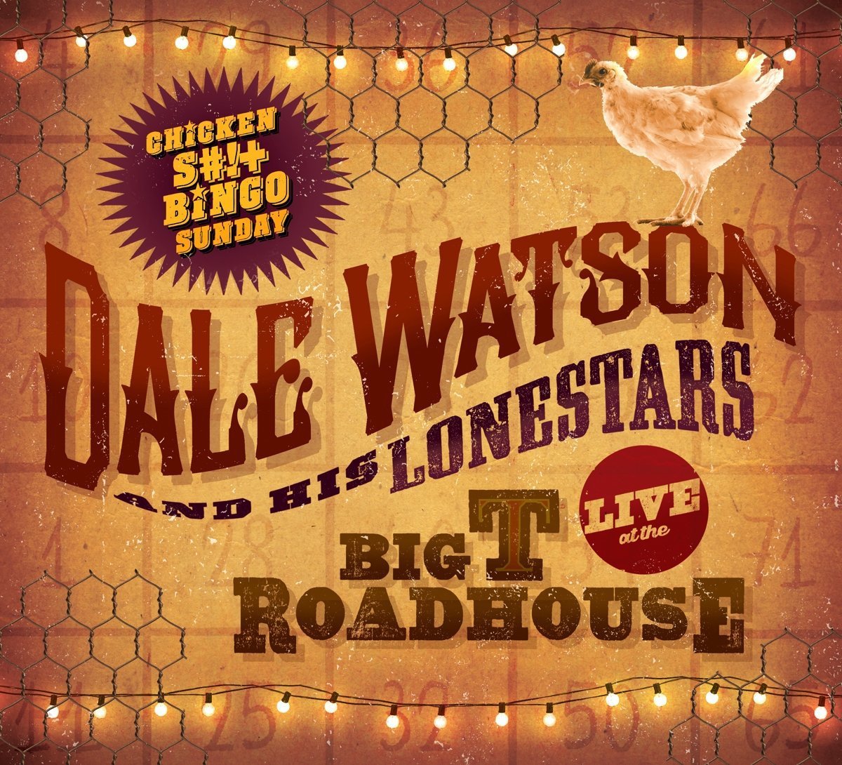Live At The Big T Roadhouse - Chicken Shit & Bingo | Classic Country Music Album for Road Trips & Honky-Tonk Nights