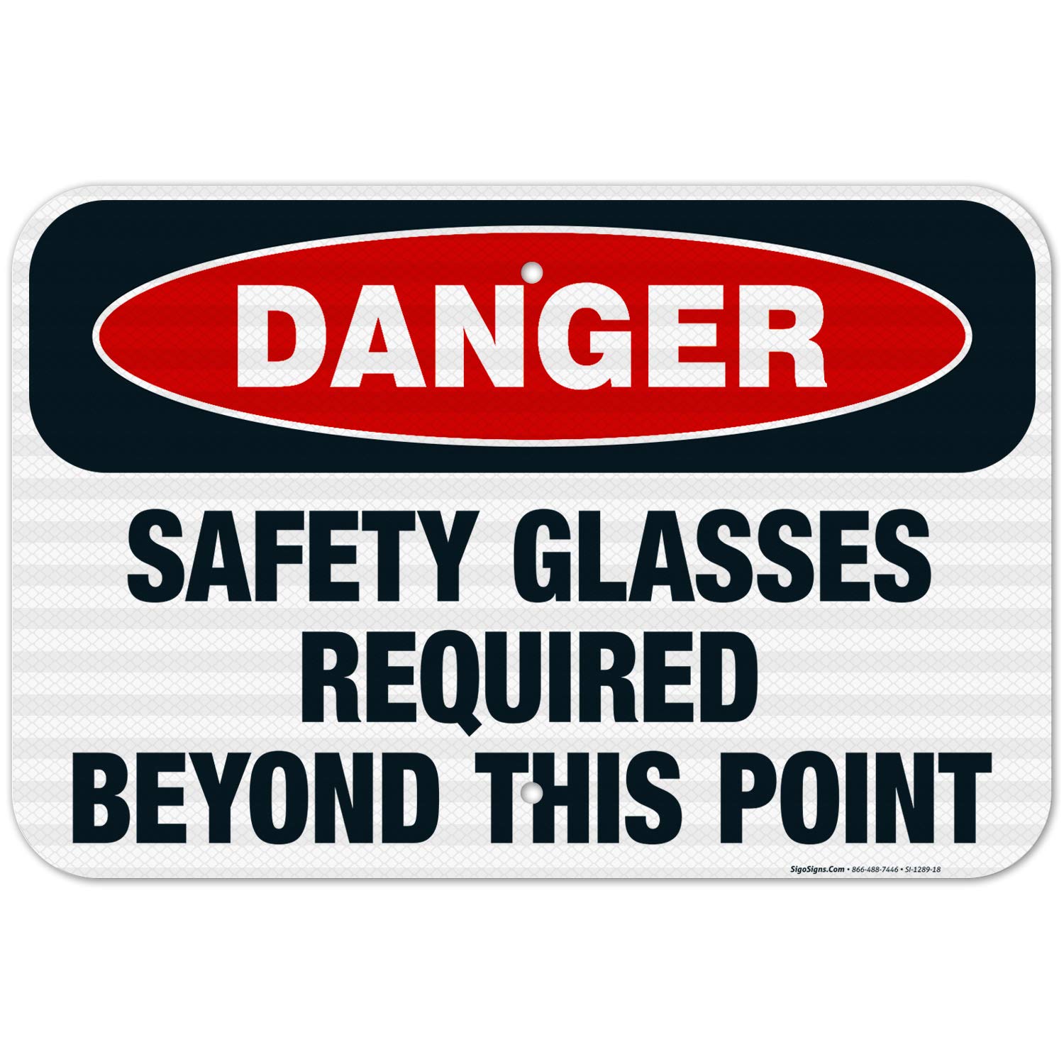 Danger Safety Glasses Required Beyond This Point Sign - OSHA Compliant 12x18 Inch Aluminum Safety Sign with 3M EGP Reflective Coating, Fade Resistant for Indoor & Outdoor Use - Made in USA | Perfect for Construction Sites, Factories, and Hazardous Work Areas