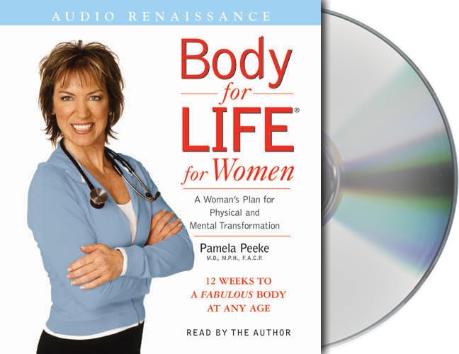Body For Life For Women: 12-Week Fitness Plan for Physical & Mental Transformation – Achieve a Fabulous Body at Any Age | Home Workouts, Weight Loss & Confidence Boost