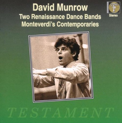 Two Renaissance Dance Bands & Monteverdi's Contemporaries - Authentic Early Music Ensemble Recordings for Historical Reenactments, Wedding Ceremonies & Classical Music Lovers