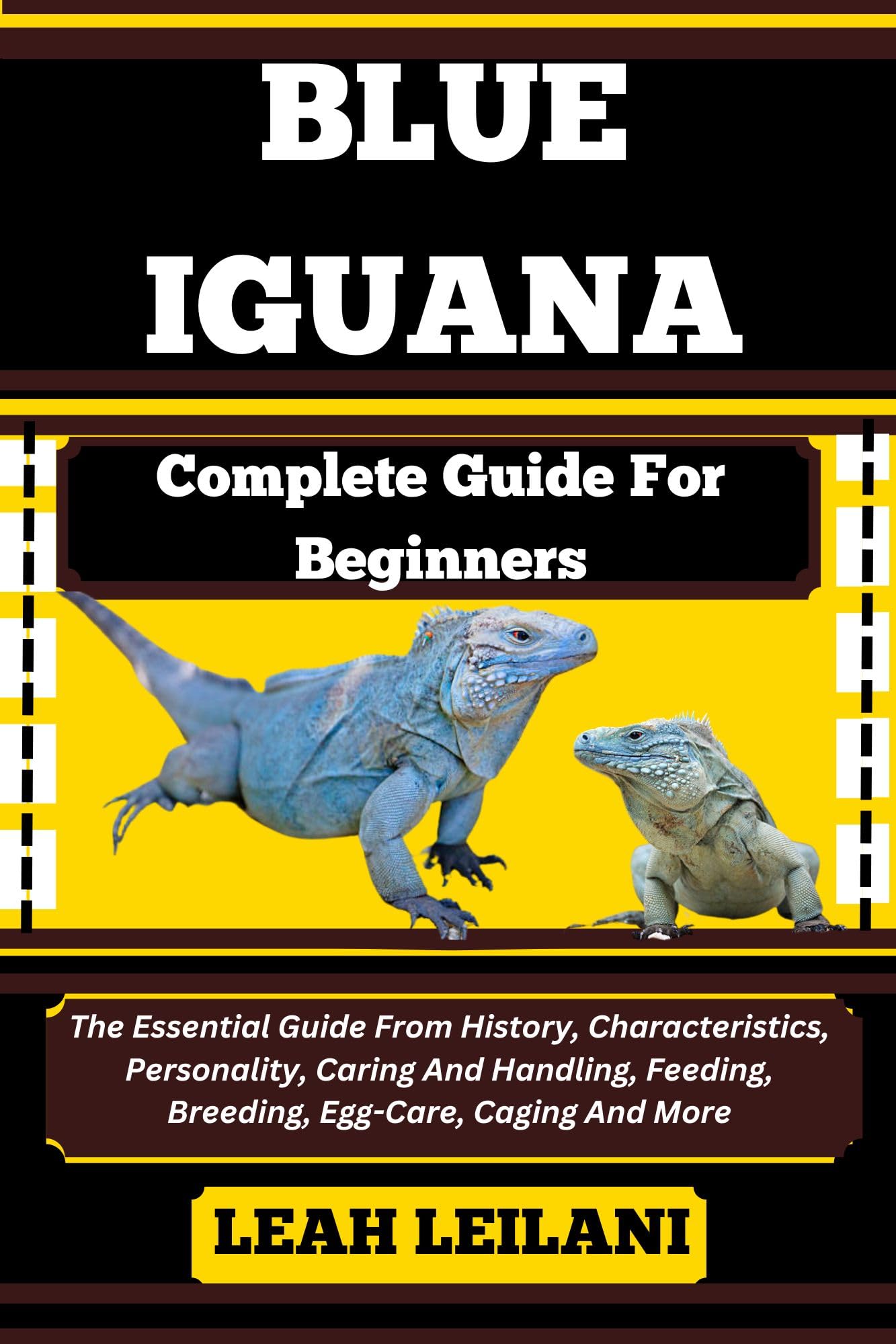 **Blue Iguana Care Guide for Beginners: History, Characteristics, Personality, Feeding, Breeding & Habitat Setup – Perfect for Reptile Enthusiasts & Pet Owners**    *(Ideal for home terrariums, reptile exhibits, and educational pet care)*