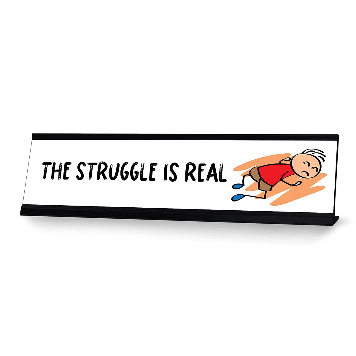 Funny Motivational Desk Sign - 'The Struggle is Real' Stick People Nameplate (2 x 8 Inch) - Perfect Office Decor for Workstations, Cubicles & Home Offices