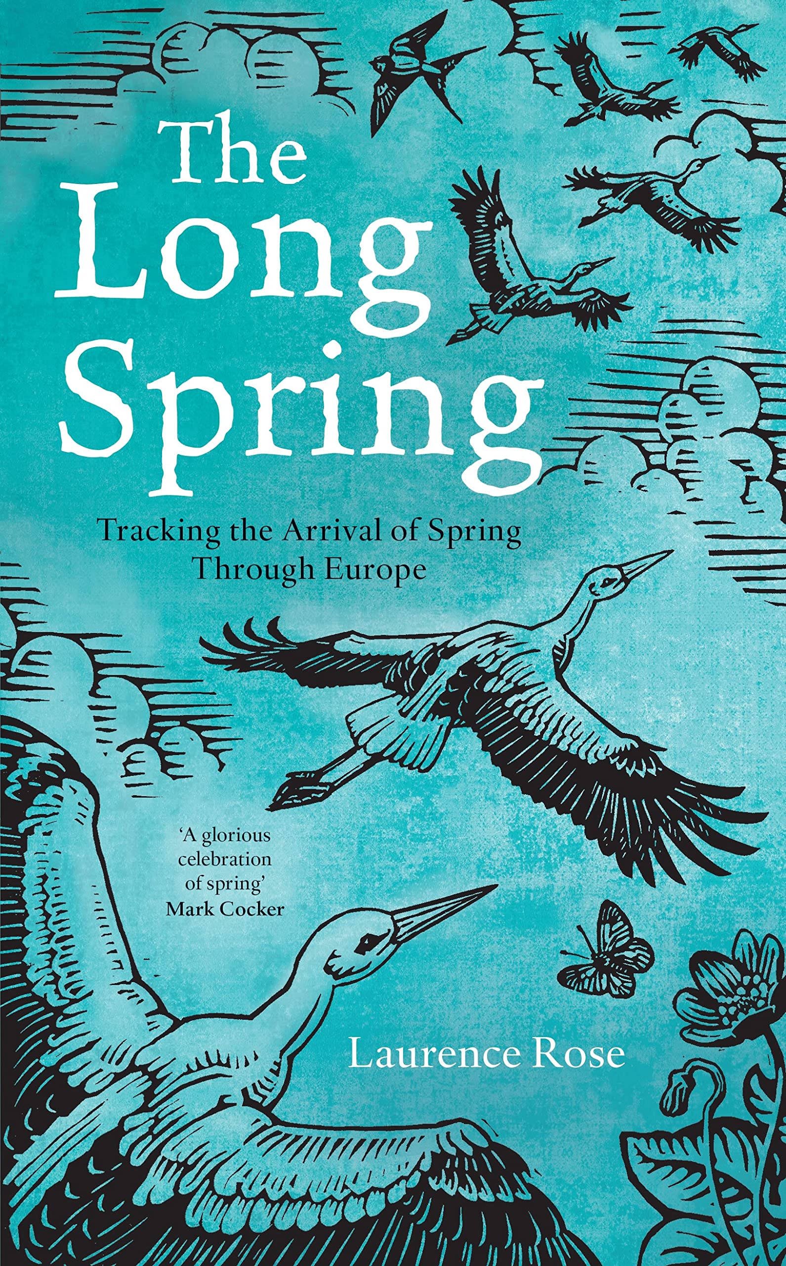 The Long Spring: Tracking the Arrival of Spring Across Europe - Perfect for Nature Lovers, Travel Enthusiasts & Seasonal Studies