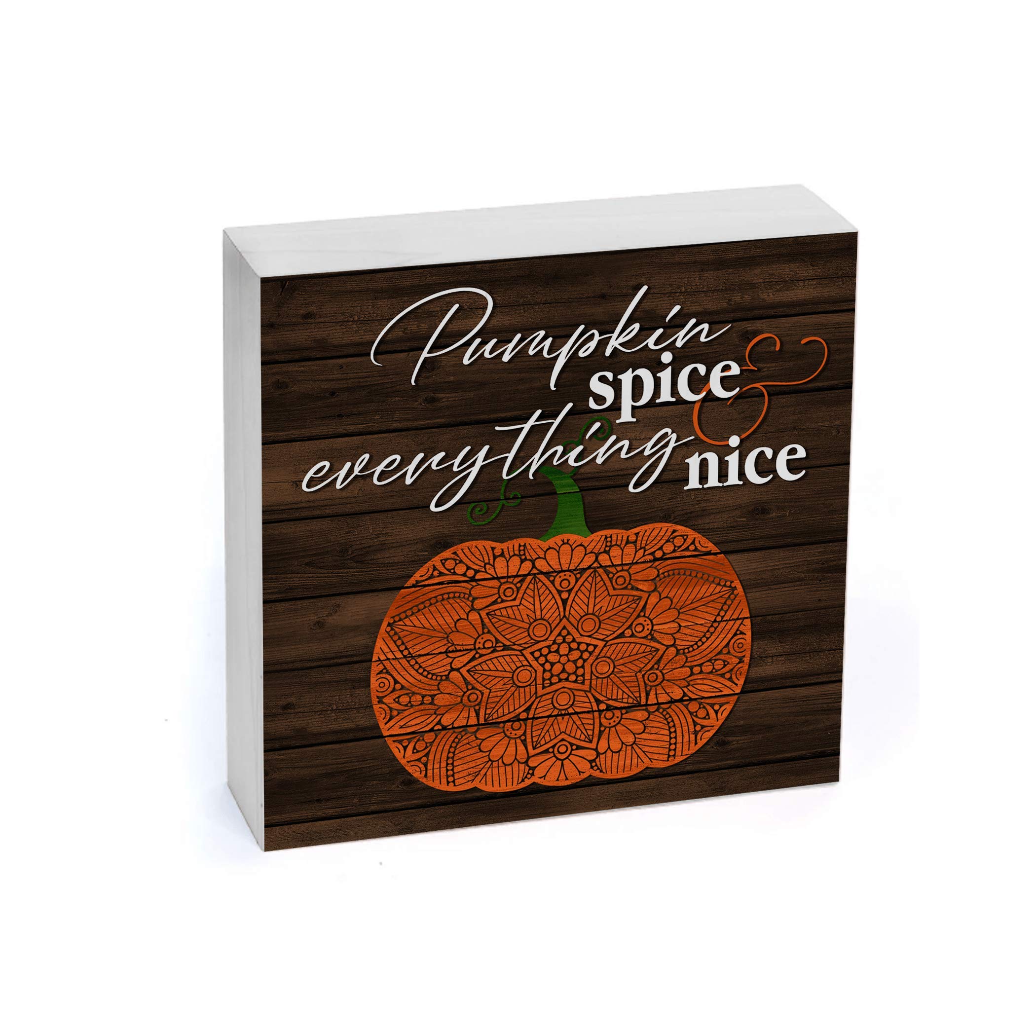 MRC Wood Products 7x7 Pumpkin Spice & Everything Nice Shelf Block - Rustic Home Decor for Fall, Thanksgiving, and Seasonal Display
