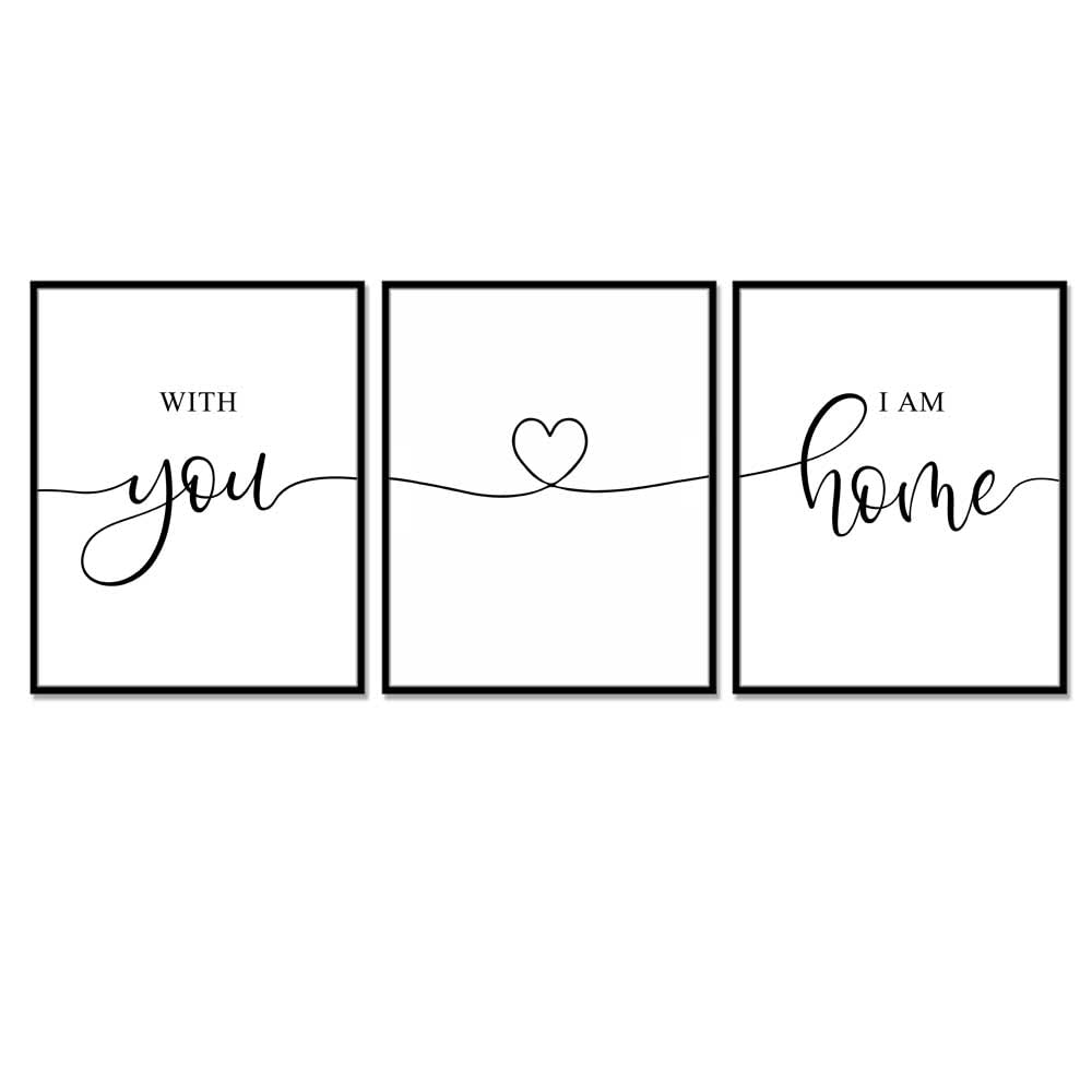 Minimalist Home Decor Wall Art Set of 3 - 'With You I Am Home' Bedroom Quotes, Couples Gift, 11x14 Inch UNFRAMED - Perfect for Bedroom, Living Room & Housewarming Gifts