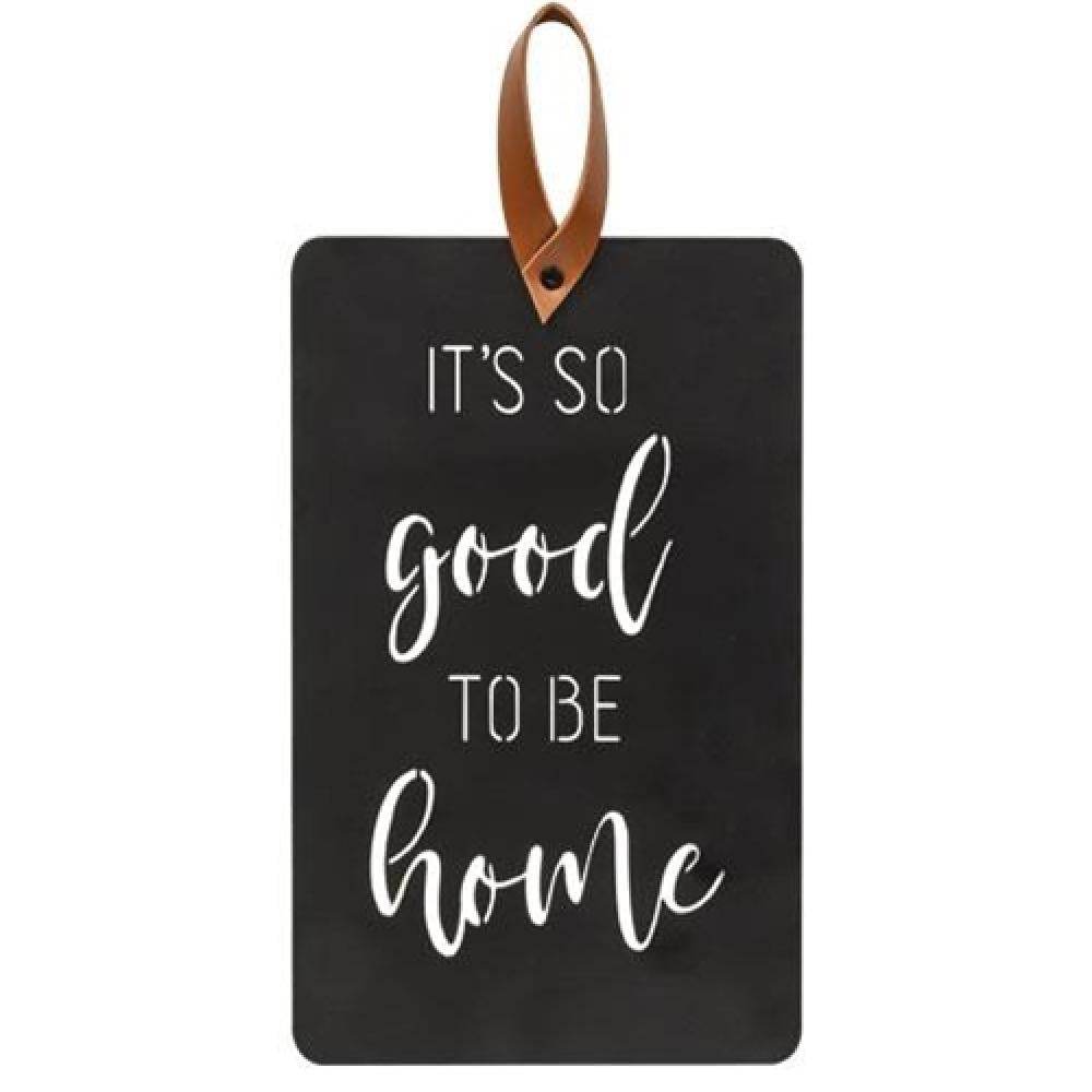 Black Metal Cutout Plaque - 'It's So Good To Be Home' Wall Decor for Living Room, Bedroom & Entryway - Rustic Home Sign for Housewarming Gifts