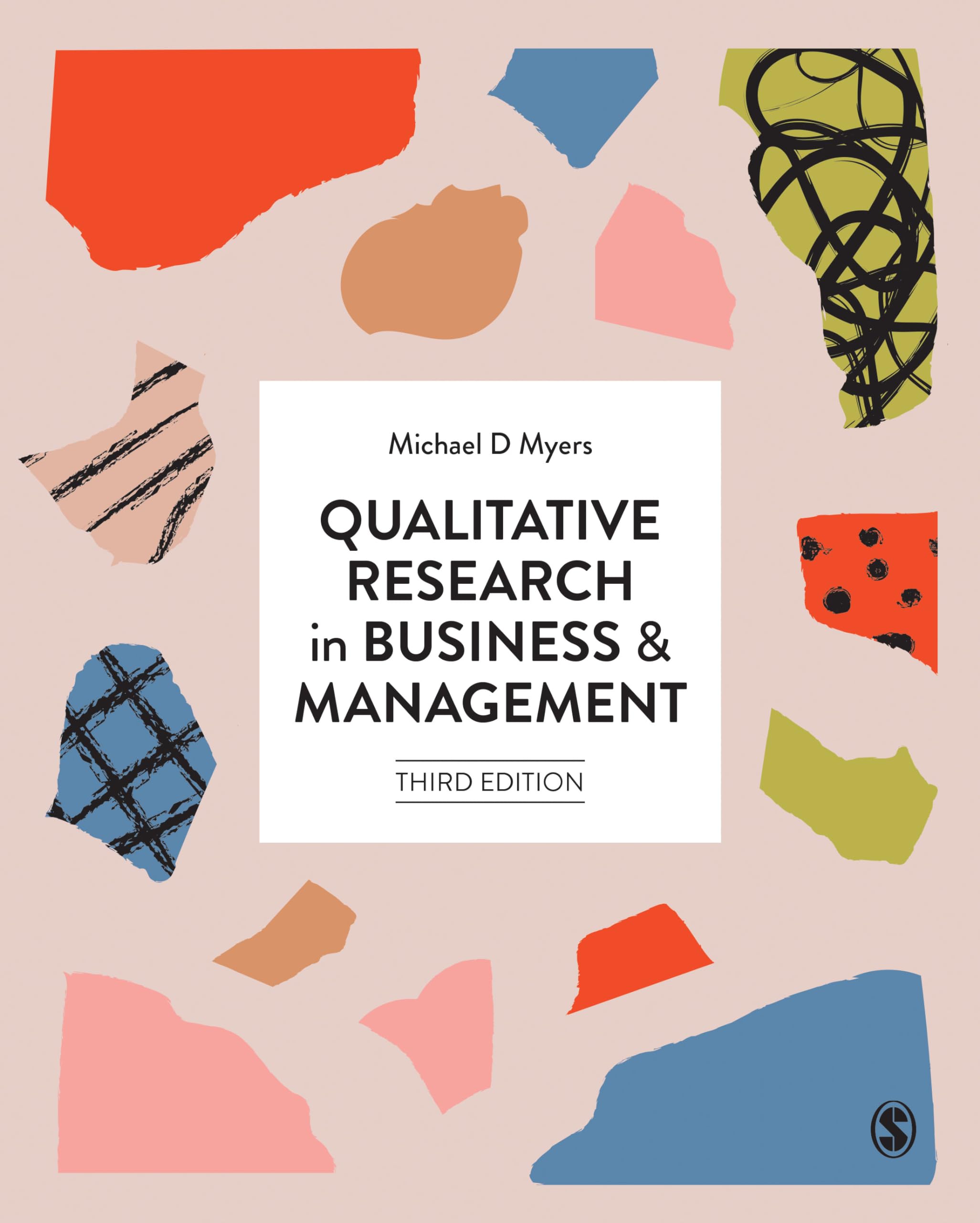 Qualitative Research in Business and Management - Methods, Case Studies & Applications for Market Analysis and Decision Making
