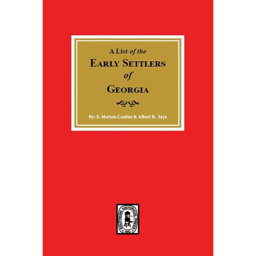 Early Settlers of Georgia - Comprehensive List & Historical Records for Genealogy Research & Ancestry Exploration